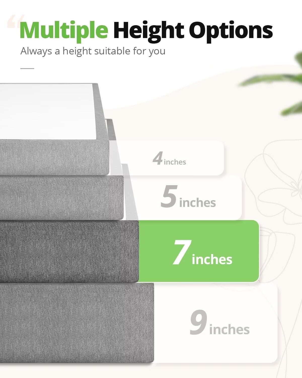 Illustration showing multiple height options, ranging from 4 to 9 inches, for customizable user preferences.